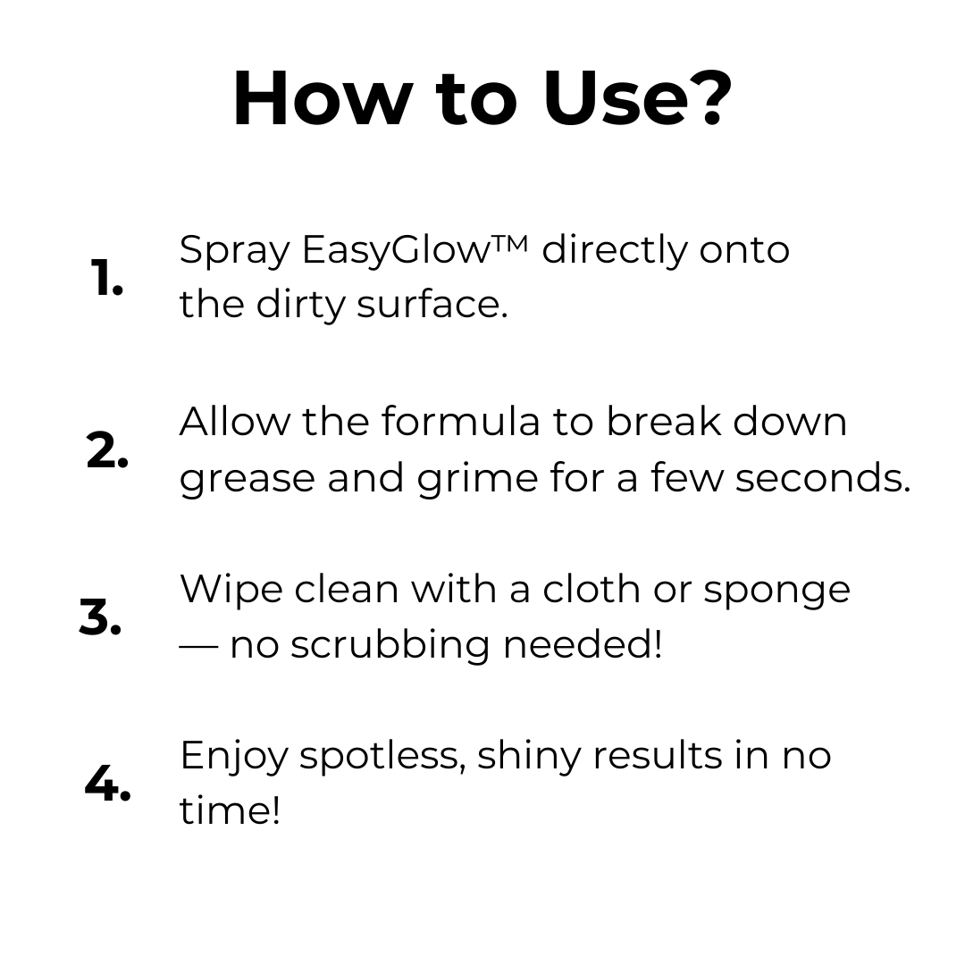 EasyGlow™ — Melt Away Mess and Reveal Instant, Toxic-Free Brilliance